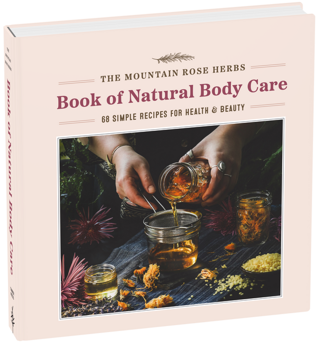 The Mountain Rose Herbs Book of Natural Body Care -  Shawn Donnille